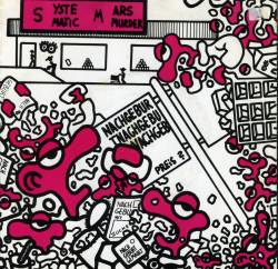 Systematic Marsmurder : Nachgeburtgemahlt